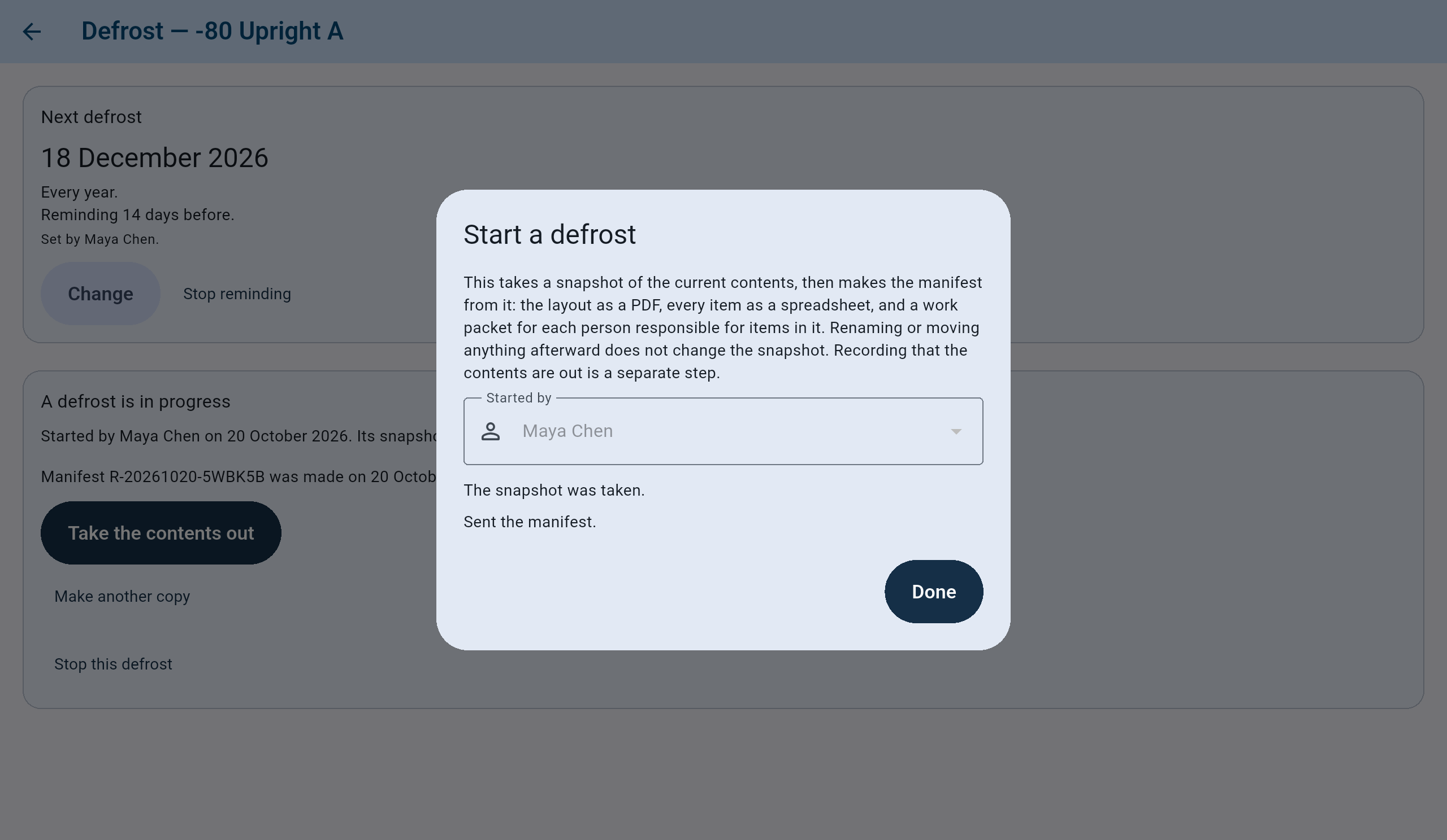 The Start a defrost dialog after the files were sent: Started by Maya Chen, The snapshot was taken., Sent the manifest., and Done. Behind it, the -80 Upright A screen says A defrost is in progress, names manifest R-20261020-5WBK5B and offers Take the contents out.